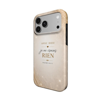 Avec toi je ne Crains rien - Coque de Téléphone